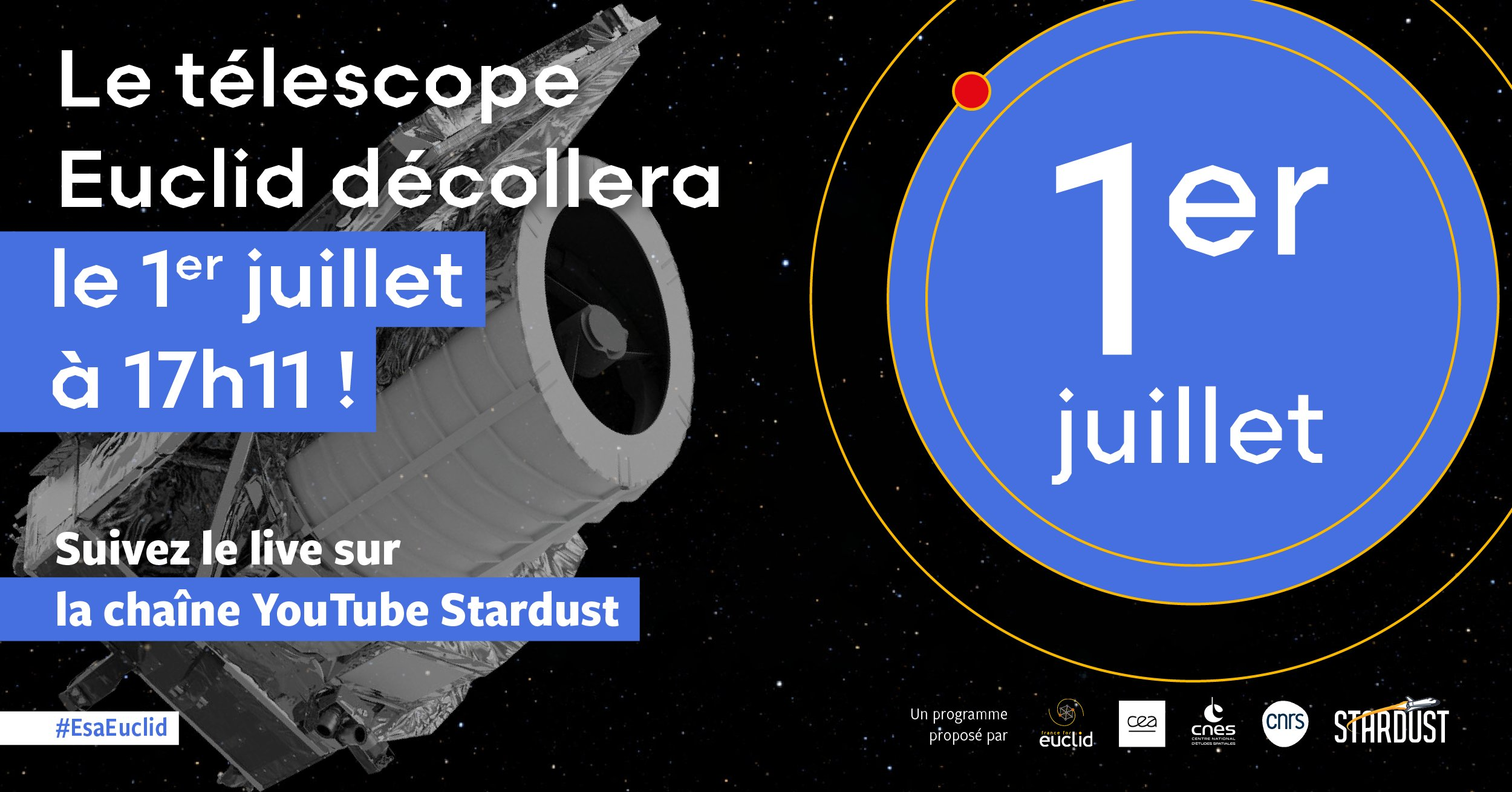 Samedi 1er juillet - Vivez en direct le lancement du satellite Euclid !