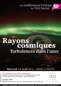 Conférence Cyclope mercredi 11 avril sur les rayons cosmiques , Bâtiment 399 Amphi. Jules Horowitz (INSTN), 