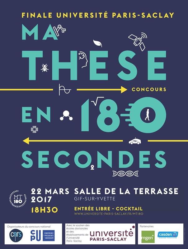 Finale Université Paris-Saclay de Ma Thèse en 180 secondes le jeudi 22 mars 2018 à 18h30