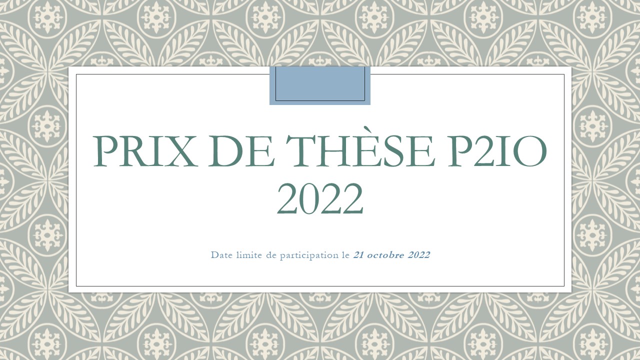 Prix de thèse de P2IO - édition 2022