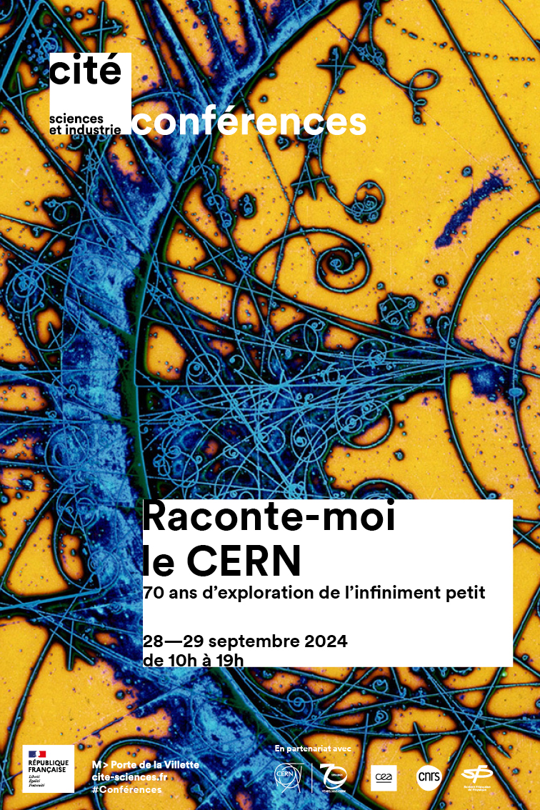 Venez fêter les 70 ans du CERN à la Cité des sciences et de l’industrie, les 28 et 29 septembre