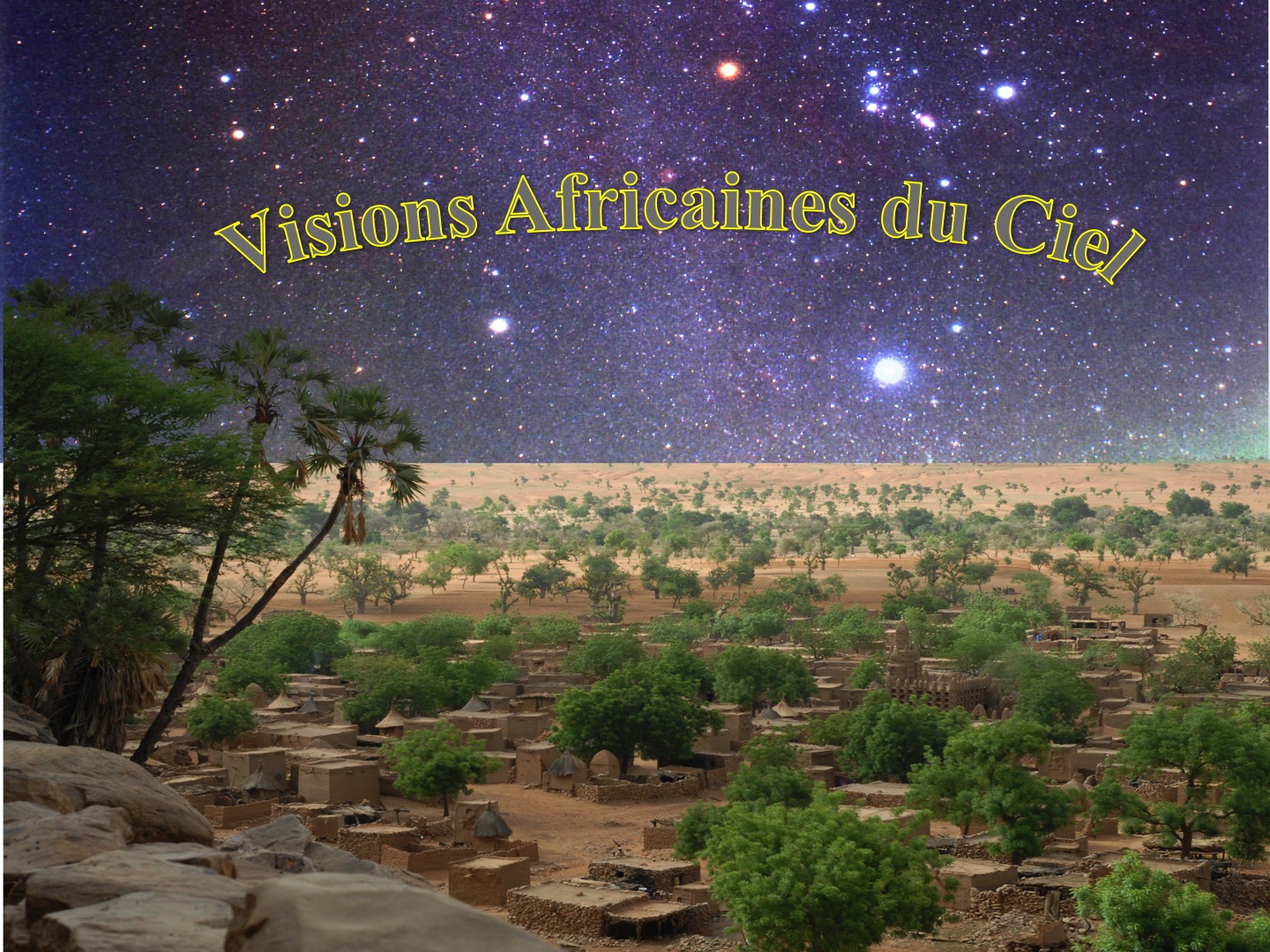 Visions Africaines du Ciel (Part 1)