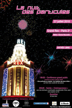 La Nuit des Particules le mardi 27 juillet 2010 à 19h30 au Grand Rex à Paris