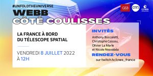 JWST: l’Univers comme vous ne l’avez jamais avec le Live Twitch du CNES vendredi 8 juillet à 12h00 